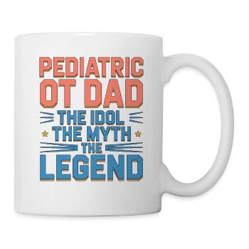 Pediatric OT Dad The Idol The Pediatric Therapist - Mug - white - Right