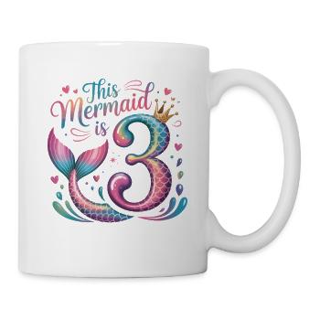 Mermaid 3rd Birthday 3 Years - Mug - white - Right