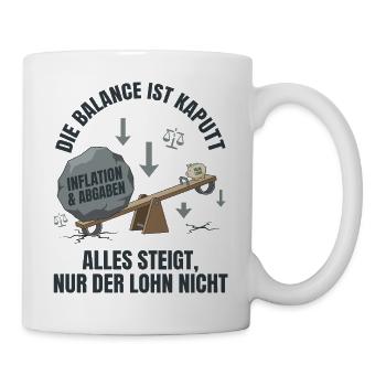 Die Balance Ist Kaputt - Tasse - Weiß - Rechts