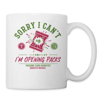 Tut mir leid, ich kann nicht. Ich öffne Packs, Sammelkarten. - Tasse - Weiß - Rechts