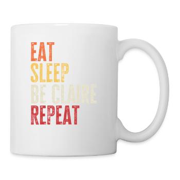 Mange, dors Be Claire, répète le nom rétro - Mug blanc - blanc - Droite