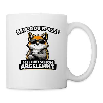 Avant que vous ne demandiez : Refusé ! Renard avec des lunettes de soleil - Mug blanc - blanc - Droite