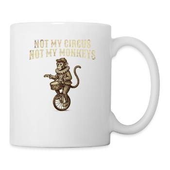 Pas mon cirque, pas mes singes - Mug blanc - blanc - Droite