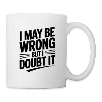 Je peux me tromper, mais j’en doute - Mug blanc - blanc - Droite
