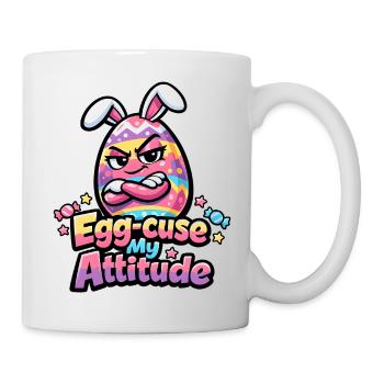 Egg-Cuse My Attitude Easter - Mug blanc - blanc - Droite