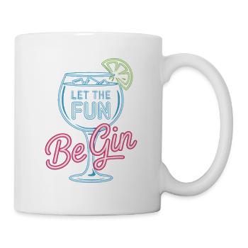 Gin Let The Fun Be Gin & Tonic Liebhaber Party Gin - Tasse - Weiß - Rechts