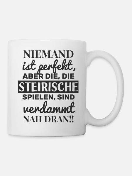 Niemand ist perfekt - Steirische Harmonika - Tasse - Weiß