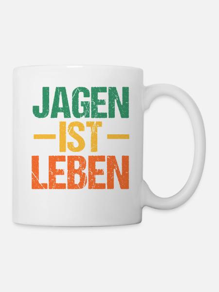 Jagd Jagen Waidmann Jäger - Tasse - Weiß