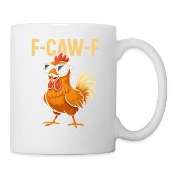 F-Caw-F Cool Rooster Humor Saying Funny Animals - Mug - white - Right