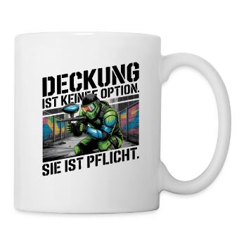  Deckung Ist Keine Option Sie Ist Pflicht - Tasse - Weiß - Rechts