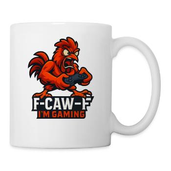 F-Caw-F I'm Gaming Humor Funny - Mug - white - Right