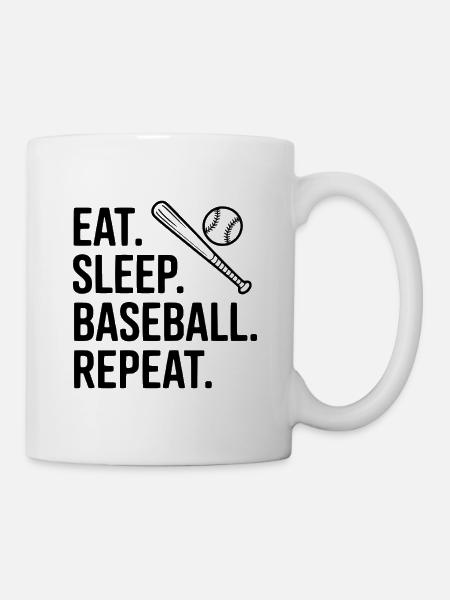 Iss. Schlaf. Baseball. Wiederholen. - Tasse - Weiß