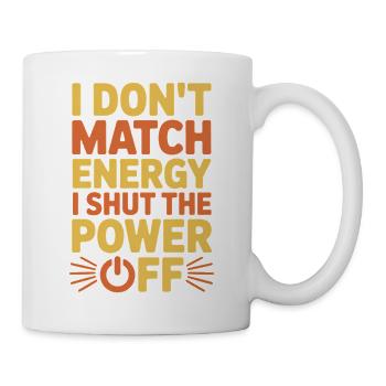 J’ai coupé le courant Cadeau des expressions drôles - Mug blanc - blanc - Droite