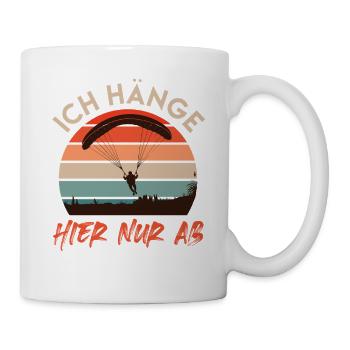 Gleitschirm ICH HÄNGE HIER NUR AB Lustiges - Tasse - Weiß - Rechts