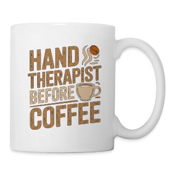 Hand Therapist Before Orthopedic Coffee Lover - Tasse - Weiß - Rechts