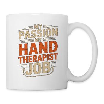 Hand Therapist My Passion My Physical Therapist - Tasse - Weiß - Rechts