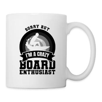 Sorry But I'm A Crazy Board Enthusiast - Mug - white - Right