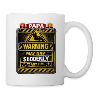 Papa Warning may nap suddenly at any time - Mug - white - Right
