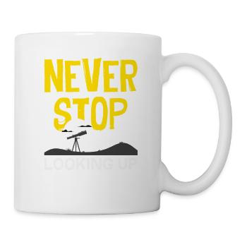 Hör Nie Auf Hochzusehen Astronomie Sterne - Tasse - Weiß - Rechts