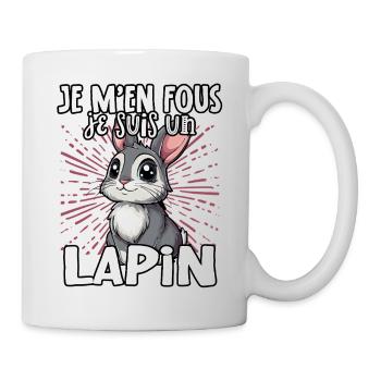 Je m'en fous je suis un lapin - süßer Hase - Tasse - Weiß - Rechts