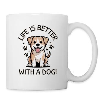 Das Leben ist schöner mit einem Hund - Tasse - Weiß - Rechts