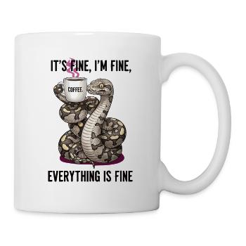 Its Fine Im Fine Kaffee Schlange Humor - Tasse - Weiß - Rechts