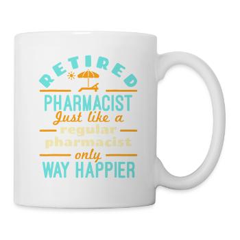 Retired Pharmacist Way Happier - Mug - white - Right