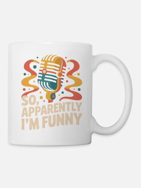 Also, anscheinend bin ich lustig - Tasse - Weiß
