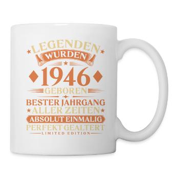 Legenden wurden 1946 geboren – 80. Geburtstag - Tasse - Weiß - Rechts