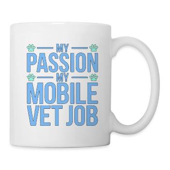 Mobile Vet My Passion My Pet Care Professional - Tasse - Weiß - Rechts