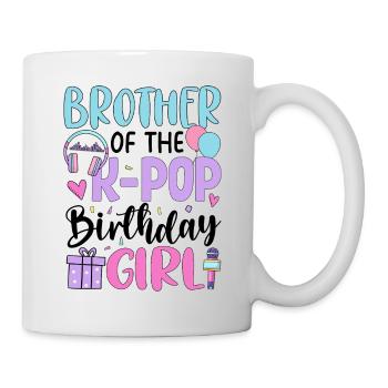 Brother Of The K Pop Birthday Girl - Mug - white - Right