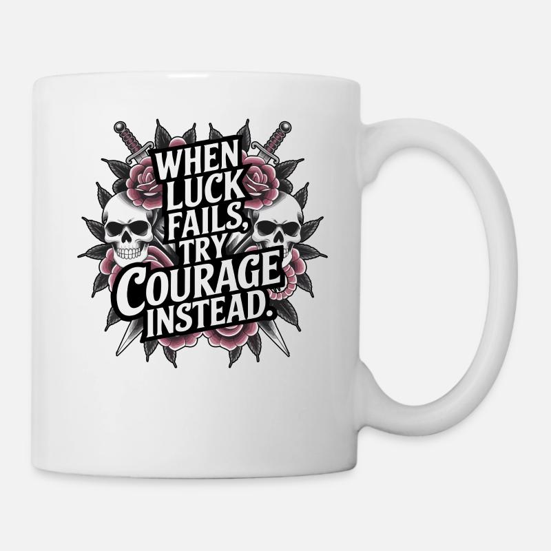 Citation du style de tatouage Le courage avant la chance - Mug blanc - blanc