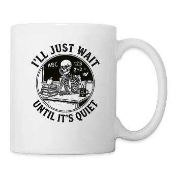 Lehrer Humor Design für genervte Lehrer - Tasse - Weiß - Rechts