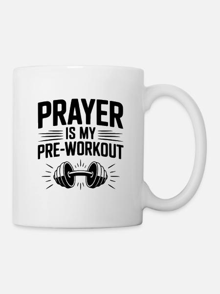 Gebet ist mein Pre-Workout - Tasse - Weiß