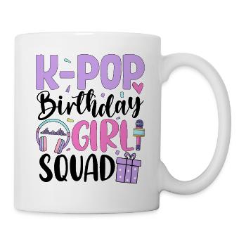 K Pop Birthday Girl Squad - Mug - white - Right