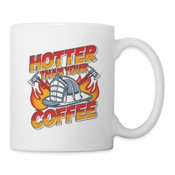 Fire Lieutenant Hotter Than Your Fire Department - Mug - white - Right