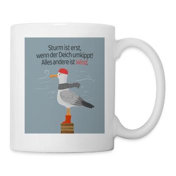 Norddeutscher Humor Deich Sturm Wind Spruch - Tasse - Weiß - Rechts