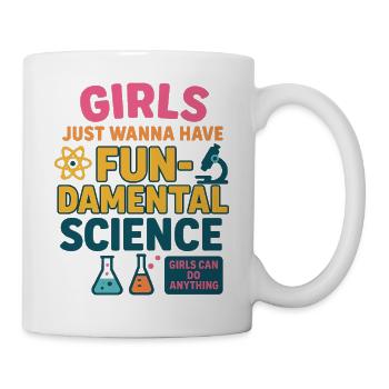 Girls Can Do Anything – Frauen in STEM Shirt - Tasse - Weiß - Rechts