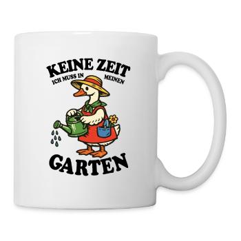 Keine Zeit | Garten Gans gießt glücklich - Tasse - Weiß - Rechts