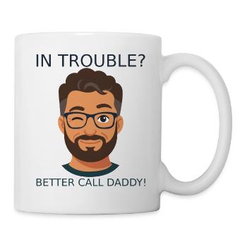Problems? Better Call Daddy! - Mug - white - Right
