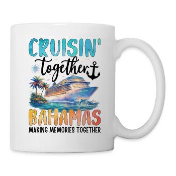 Cruisin Together Bahamas - Mug - white - Right