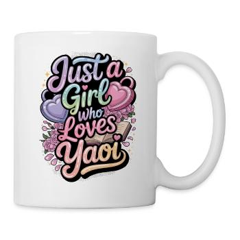 Nur ein Mädchen, das Yaoi liebt. - Tasse - Weiß - Rechts