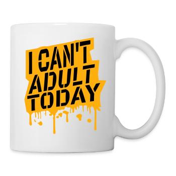 I Can't Adult Today Funny Adult Saying Logo - Mug - white - Right