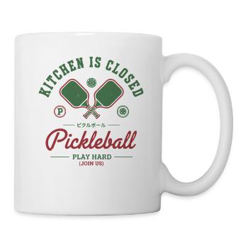 Pickleball Kitchen Is Closed Play Hard Player - Mug - white - Right