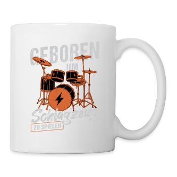 Geboren zum Schlagzeugspielen / Drummer - Tasse - Weiß - Rechts