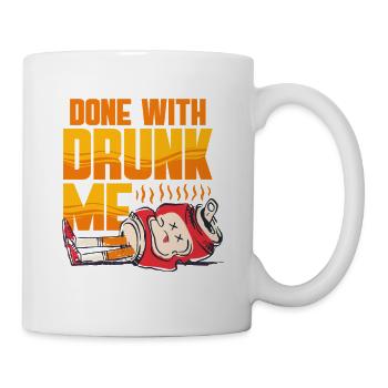 Antialcoholic Abstinent Done With Drunk Me - Mug - white - Right