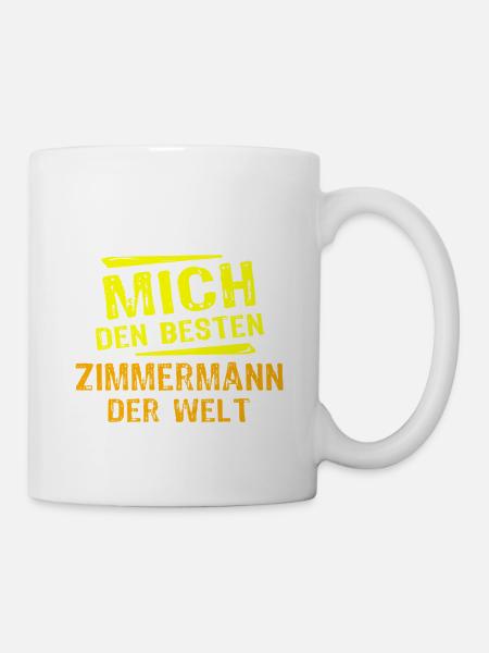 Zimmermann Geschenk - Tasse - Weiß