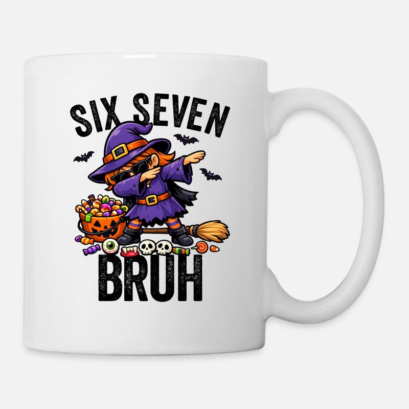 Dabbing Witch Six Seven Bruh 6 7 Halloween 67 Bruh - Tasse - Weiß