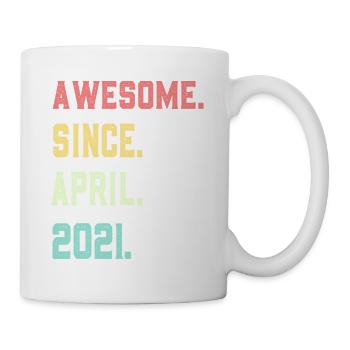 Großartig seit April 2021 - Tasse - Weiß - Rechts