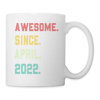 Awesome Since April 2022 - Mug - white - Right